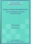 Image for Chinese Foreign Investment Laws: Recent Developments Towards A Market Economy