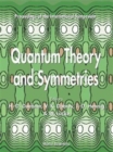Image for Quantum Theory And Symmetries - Proceedings Of The International Symposium