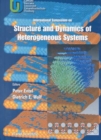 Image for Structure And Dynamics Of Heterogeneous Systems: From Atoms, Molecules And Clusters In Complex Environment To Thin Films And Multilayers