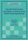 Image for Sino-us Trade Accord And China&#39;s Accession To The World Trade Organization
