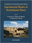 Image for Experimental Physics Of Gravitational Waves, International Summer School