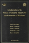Image for Collaboration With African Traditional Healers For The Prevention Of Blindness