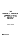 Image for Ophthalmology Examinations Review, The