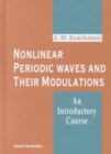 Image for Nonlinear Periodic Waves And Their Modulations: An Introductory Course