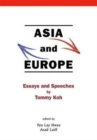 Image for Asia And Europe: Essays And Speeches By Tommy Koh
