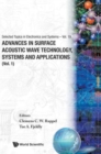 Image for Advances In Surface Acoustic Wave Technology, Systems And Applications (Volume 1)