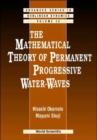 Image for Mathematical Theory Of Permanent Progressive Water-waves, The
