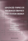 Image for Advanced Topics In Microelectronics And System Design
