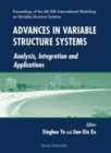 Image for Advances In Variable Structure Systems: Analysis, Integration And Application - Proceedings Of The 6th Ieee International Workshop On Variable Structure Systems