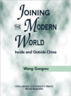 Image for Joining The Modern World: Inside And Outside China