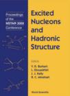Image for Excited Nucleons And Hadron Structure - Proceedings Of The Nstar 2000 Conference