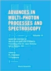 Image for Advances In Multi-photon Processes And Spectroscopy, Volume 14 - Quantum Control Of Molecular Reaction Dynamics: Proceedings Of The Us-japan Workshop