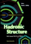 Image for Hadronic Structure - Proceedings Of The 14th Annual Hugs At Cebaf