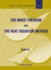 Image for Index Theorem And The Heat Equation Method, The