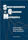 Image for Supersymmetry In Quantum Mechanics