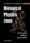Image for Biological Physics 2000, Proceedings Of The First Workshop