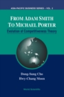 Image for From Adam Smith To Michael Porter: Evolution Of Competitiveness Theory