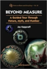 Image for Beyond Measure: A Guided Tour Through Nature, Myth And Number
