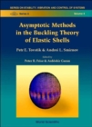 Image for Asymptotic Methods In The Buckling Theory Of Elastic Shells