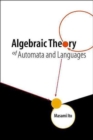 Image for Algebraic Theory Of Automata And Languages