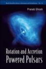 Image for Rotation And Accretion Powered Pulsars