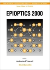 Image for Epioptics 2000 - Proceedings Of The 19th Course Of The International School Of Solid State Physics
