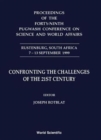 Image for Confronting The Challenges Of The 21st Century - Proceedings Of The Forty-ninth Pugwash Conference On Science And World Affairs