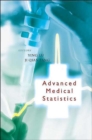 Image for Advanced Medical Statistics