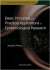 Image for Basic Principles And Practical Applications In Epidemiological Research