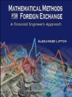 Image for Mathematical methods for foreign exchange  : a financial engineer&#39;s approach
