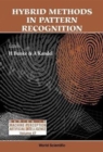 Image for Hybrid Methods In Pattern Recognition