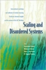 Image for Scaling And Disordered Systems: International Workshop And Collection Of Articles Honoring Professor Antonio Coniglio On The Occasion Of His 60th Birthday