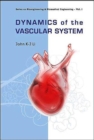 Image for Dynamics Of The Vascular System