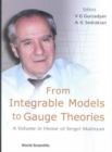 Image for From Integrable Models To Gauge Theories: A Volume In Honor Of Sergei Matinyan