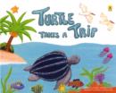 Image for Turtle Takes a Trip