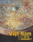 Image for Vietnam : From Myth to Modernity