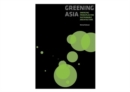 Image for Greening Asia  : emerging principles for sustainable architecture