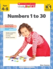 Image for Scholastic Study Smart: Numbers 1 to 30: Grades K-1