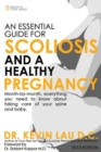 Image for An Essential Guide for Scoliosis and a Healthy Pregnancy (2nd Edition)