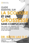 Image for Guide Essentiel Sur La Scoliose Et Une Grossesse Sans Complications (2e Edition)
