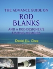 Image for Advance Guide On Rod Blanks and a Rod Designer&#39;s Fishing Memoirs