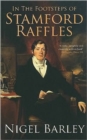 Image for In the Footsteps of Stamford Raffles