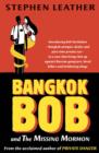 Image for Bangkok Bob and the Missing Mormon