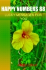 Image for Happy Numbers 88 - Lucky Messages for You