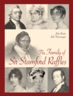 Image for Family of Sir Stamford Raffles