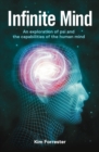 Image for Infinite Mind: An Exploration of Psi and the Capabilities of the Human Mind