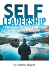 Image for Self Leadership : 12 Powerful Mindsets &amp; Methods to Win in Life &amp; Business