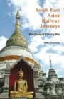 Image for South East Asian Railway Journeys