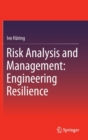 Image for Risk Analysis and Management: Engineering Resilience