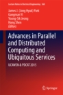 Image for Advances in parallel and distributed computing and ubiquitous services: UCAWSN &amp; PDCAT 2015